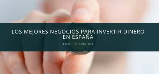 Los mejores negocios para invertir dinero en España