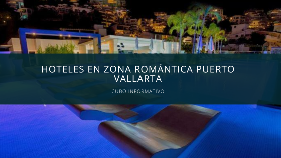 Hoteles en zona romántica Puerto Vallarta