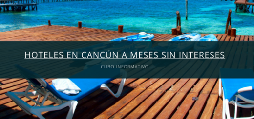 Hoteles en Cancún a meses sin intereses