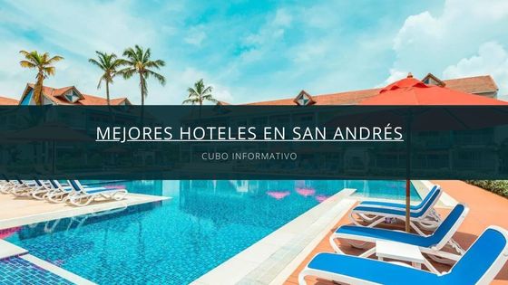 Mejores Hoteles en San Andrés