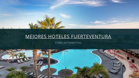 Mejores hoteles Fuerteventura