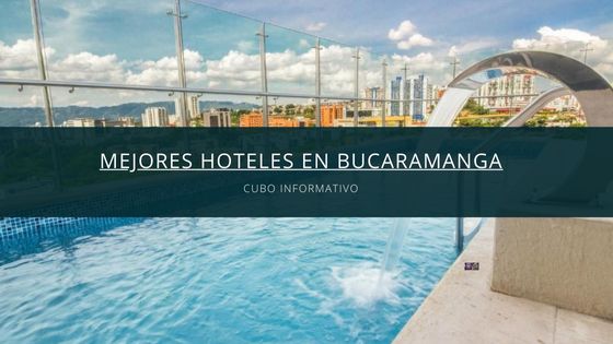 Mejores hoteles en Bucaramanga