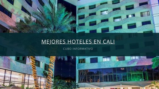 Mejores hoteles en Cali