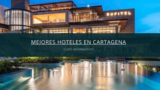 Mejores hoteles en Cartagena