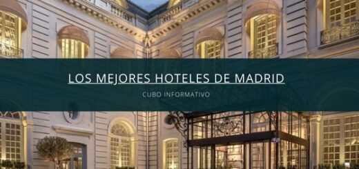 Los Mejores Hoteles de Madrid