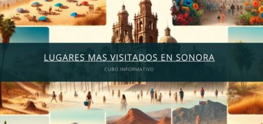 Lugares mas visitados en Sonora