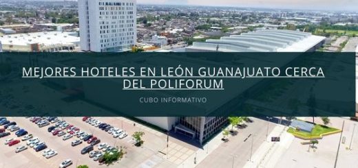 Mejores Hoteles en León Guanajuato Cerca del Poliforum