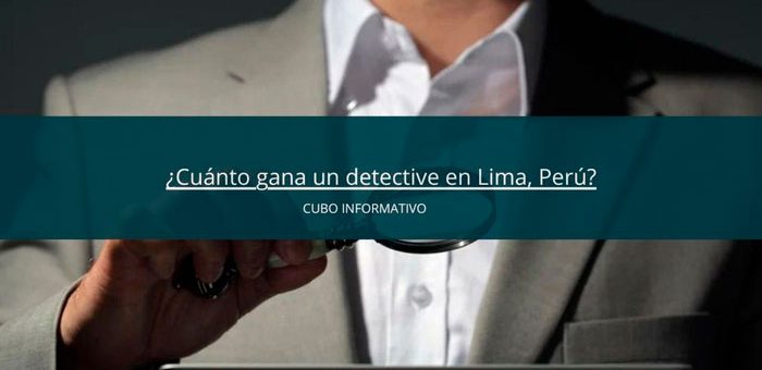 salario-detective-lima-peru