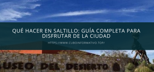 Qué hacer en Saltillo