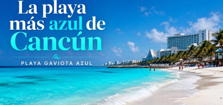 la playa mas azul de Cancun